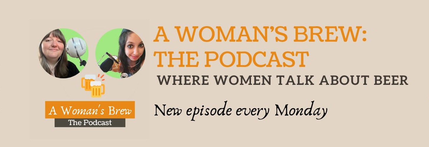 a womans brew podcast craft beer podcast blog