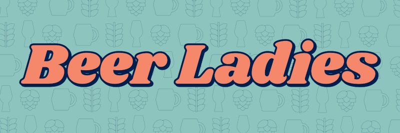 beer ladies podcast craft beer podcast blog